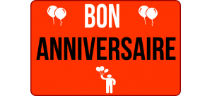 
			                        			Bon anniversaire